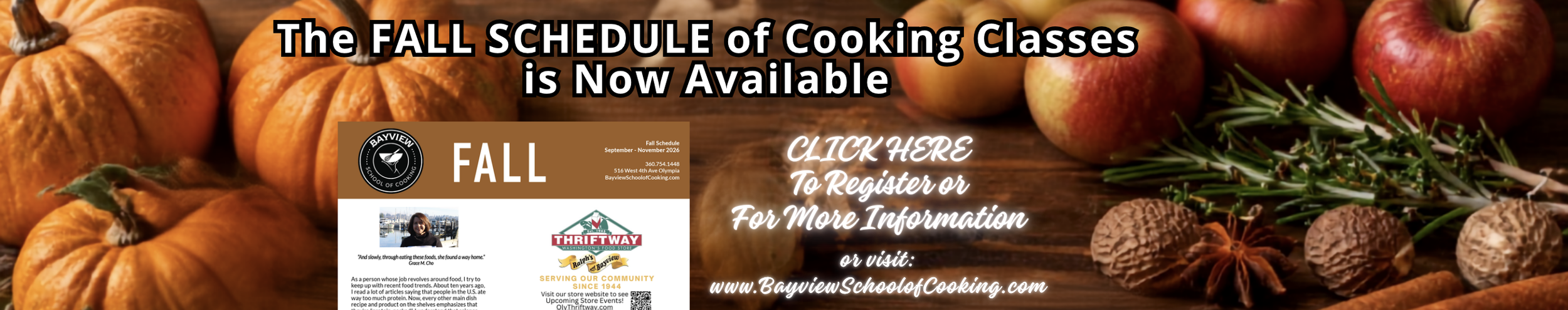 Takes you to the Bayview Cooking Class website to view the fall calendar. 