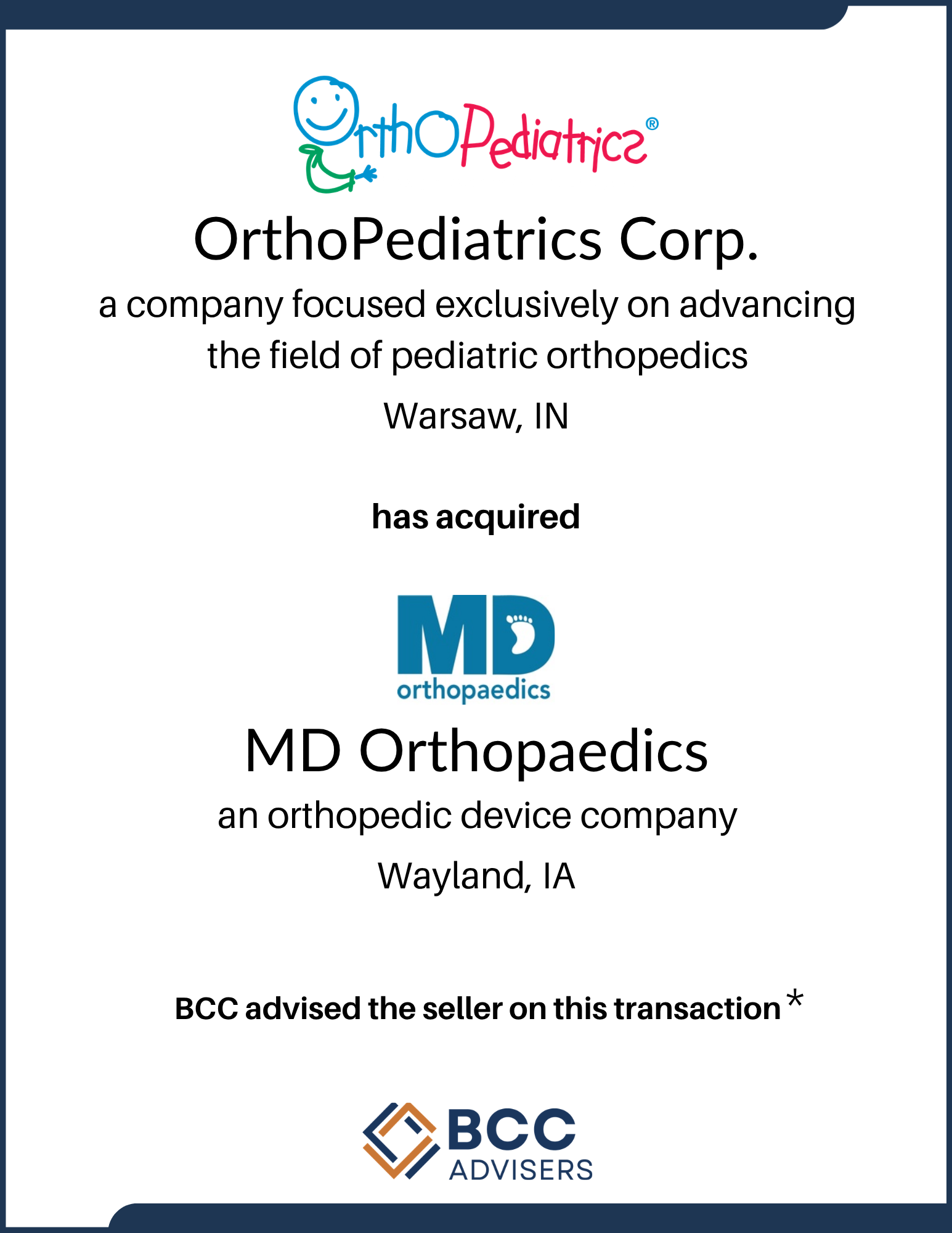 Certificate indicating that MD Orthopaedics, a medical device company based in Wayland, Iowa, has been acquired, issued by BCC Advisers.
