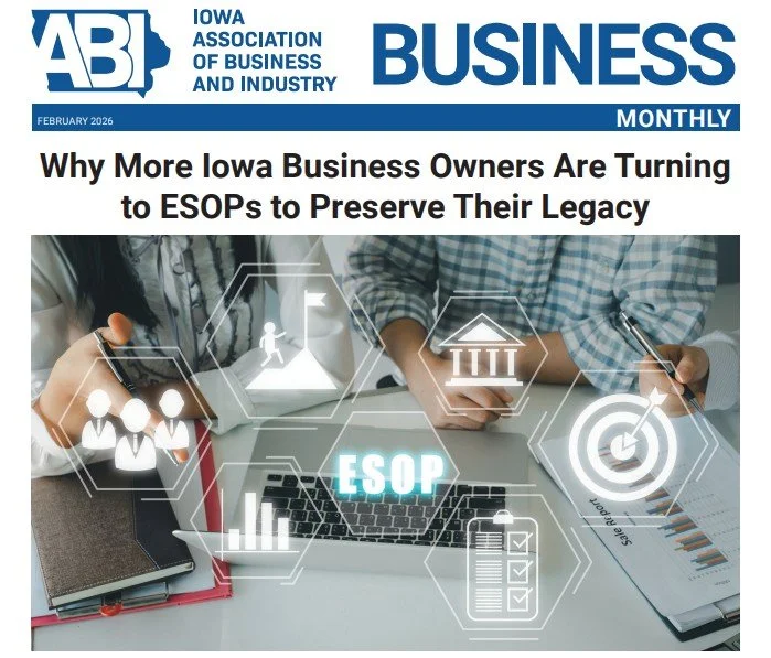 Why More Iowa Business Owners Are Turning to ESOPs to Preserve Their Legacy