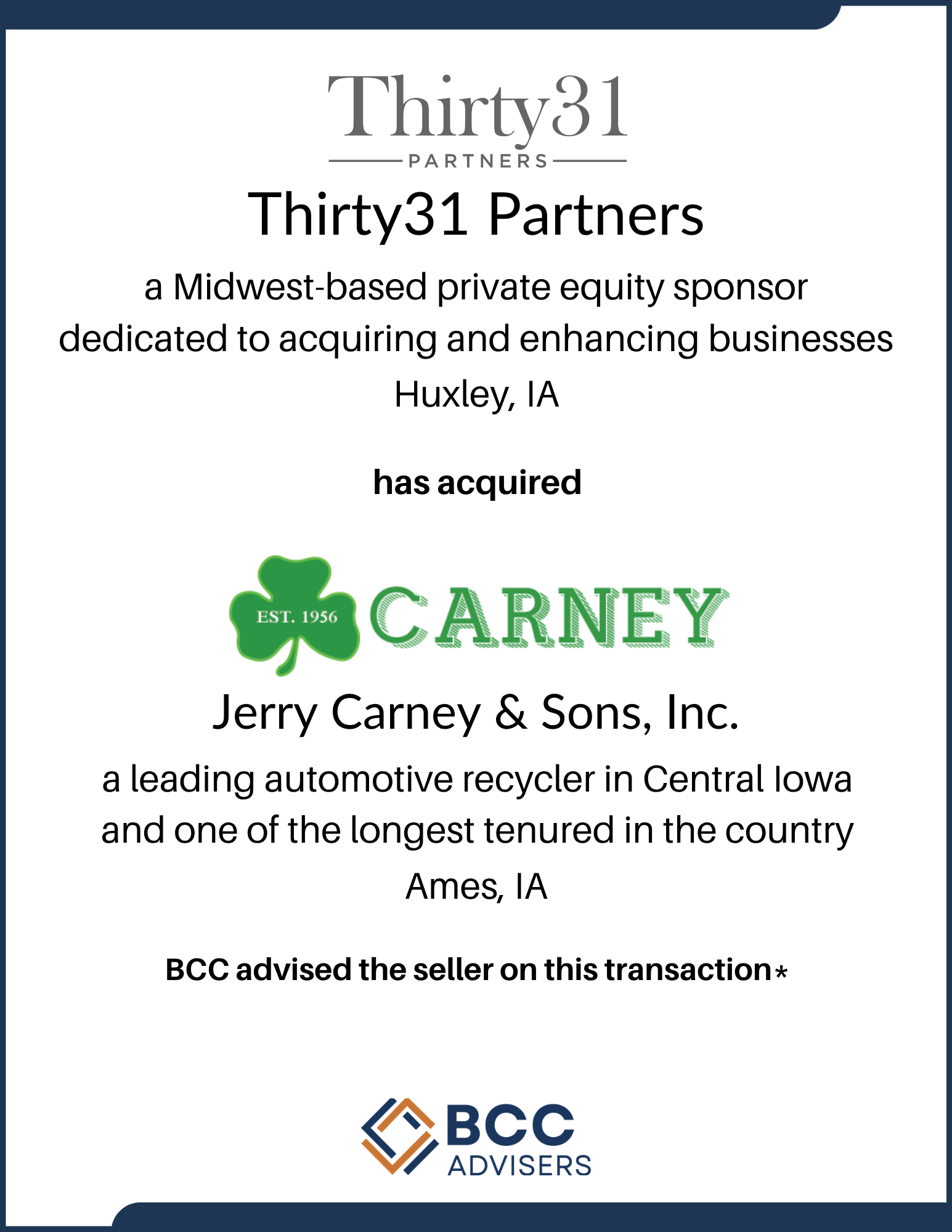 A certificate or official document from Thirty31 Partners, a private equity sponsor based in Huxley, Iowa, recognizing the acquisition of Carney Jerry & Sons, Inc., a major automotive recycler in Central Iowa, by BCC Advisors.