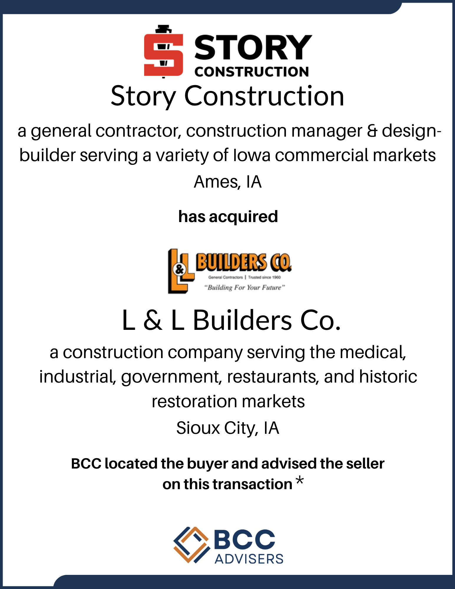 Certificate indicating that Story Construction, a general contractor and construction company serving lowa commercial markets in Ames, IA, has acquired L & L Builders Co., a construction company serving medical, industrial, government, restaurants, a