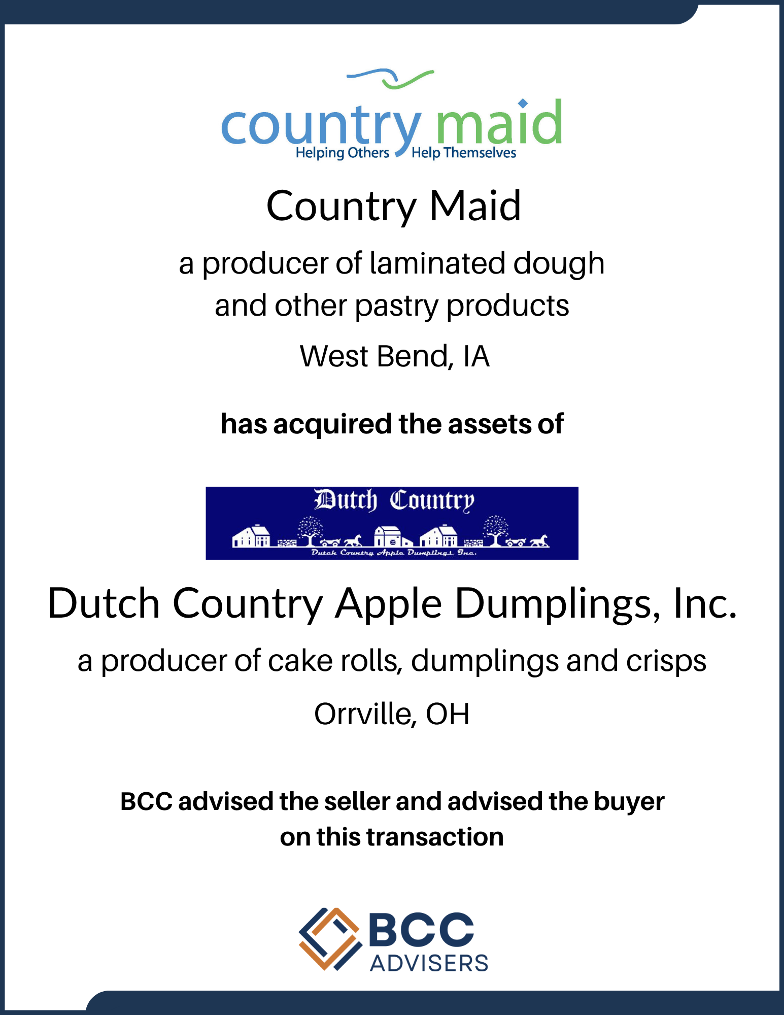 Business document from BCC Advisers describing a business transaction involving a producer of laminated dough and pastry products in West Bend, IA, and Dutch Country Apple Dumplings, Inc., indicating advice on the transaction and BCC's role in advisi