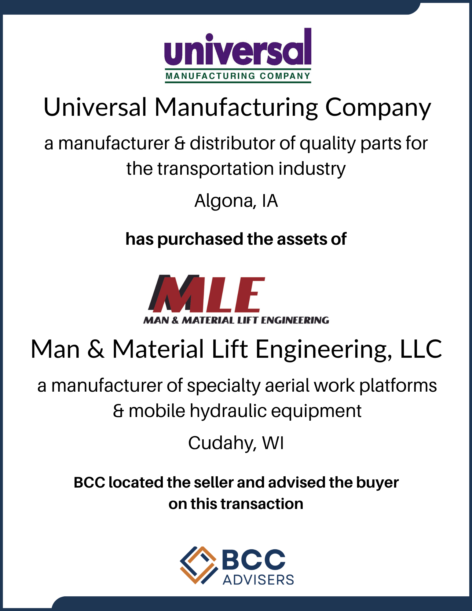 Business transaction document with logos of Universal Manufacturing Company, MLE Man & Material Lift Engineering, LLC, and BCC Advisers. The document mentions company details, assets purchased, and transaction advice.