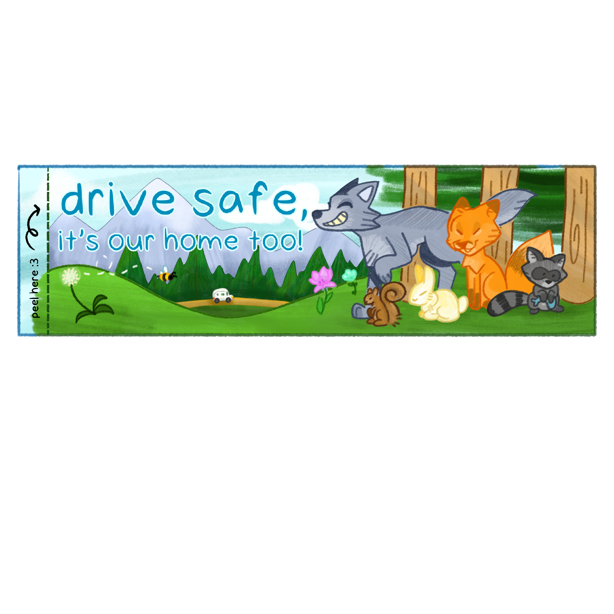 it's our home too! bumper sticker