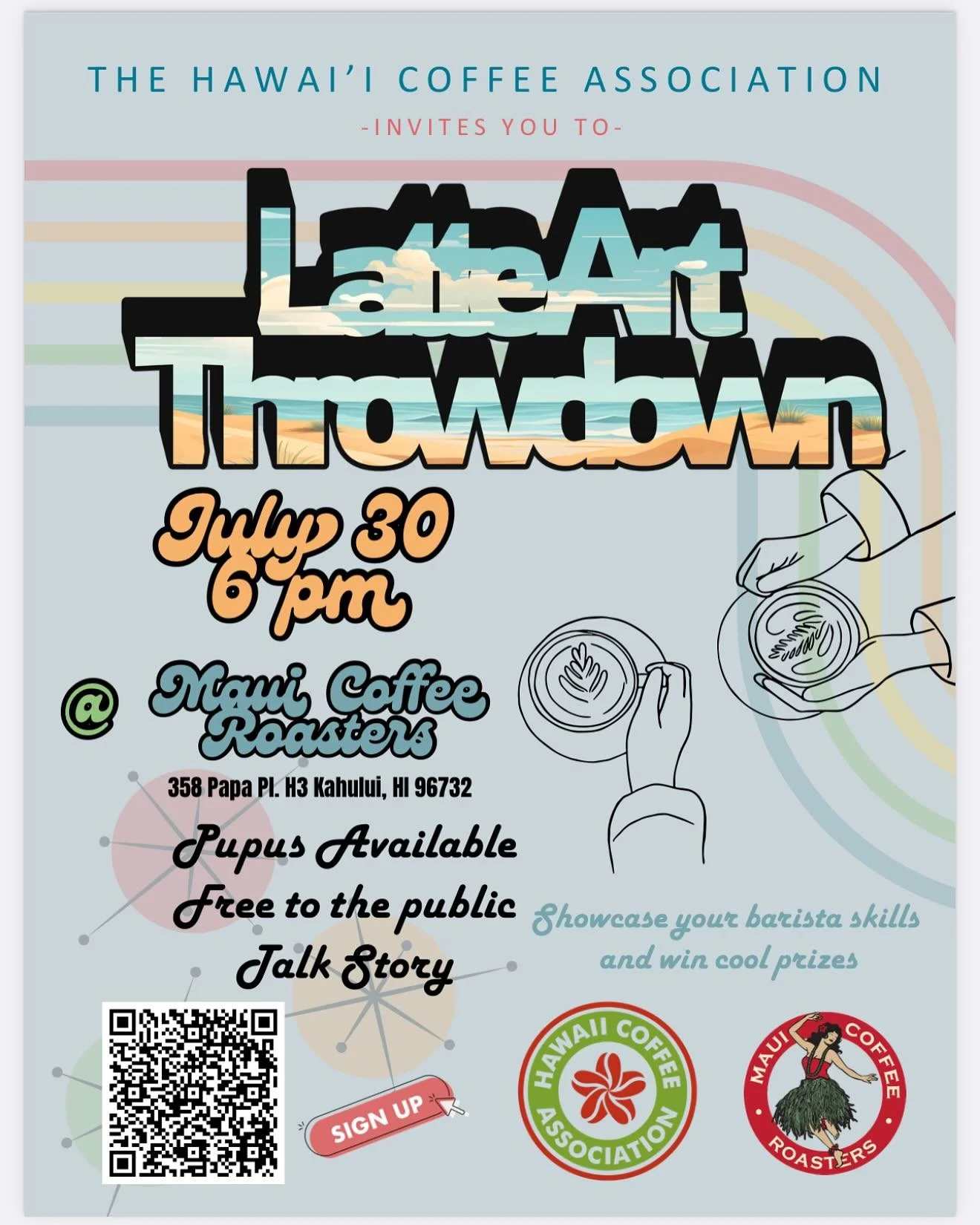 ☕ Baristas, this one&rsquo;s for you!
The Hawai&rsquo;i Coffee Association invites you to the Latte Art Throwdown on July 30 at 6 pm at Maui Coffee Roasters in Kahului!
Showcase your skills, win cool prizes, enjoy some pupus, and talk story with the 