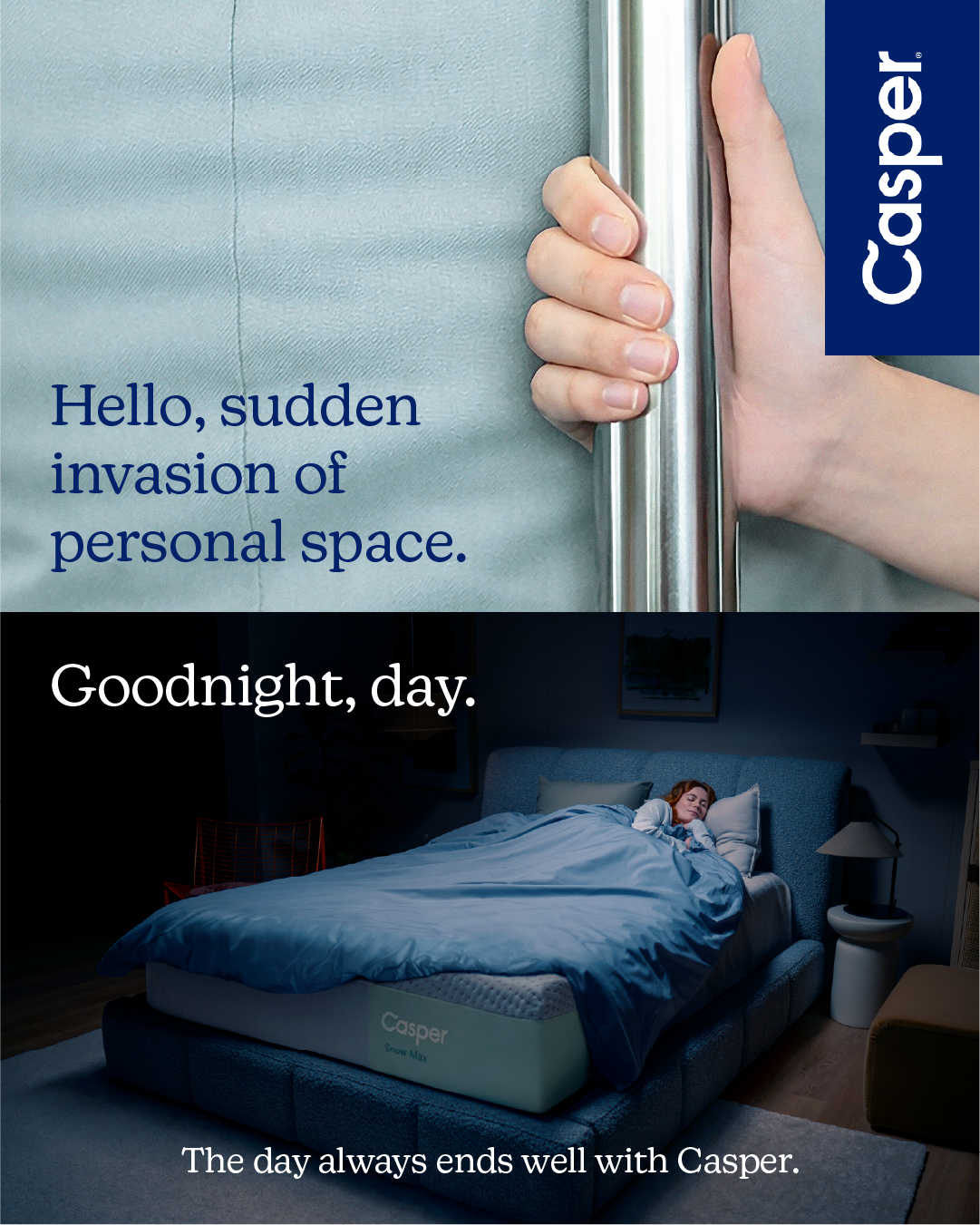 A person opening a door, with the C-aspar logo on the side, and the text 'Hello, sudden invasion of personal space.' underneath. Below, a woman is sleeping in a bed with the text 'Goodnight, day.' and a caption 'The day always ends well with Casper.'