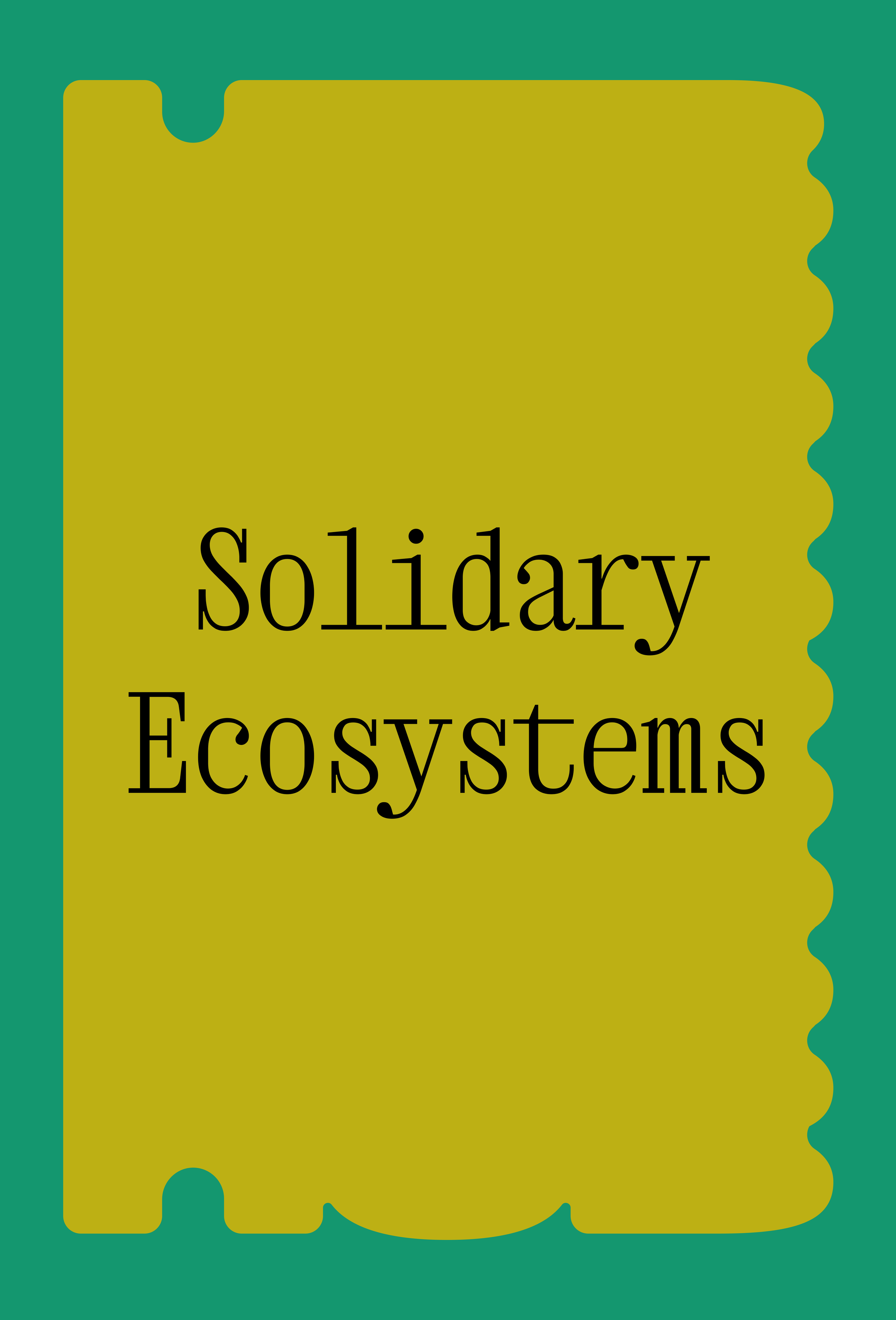 Poster with a yellow background and green border, titled 'Solidary Ecosystems'.
