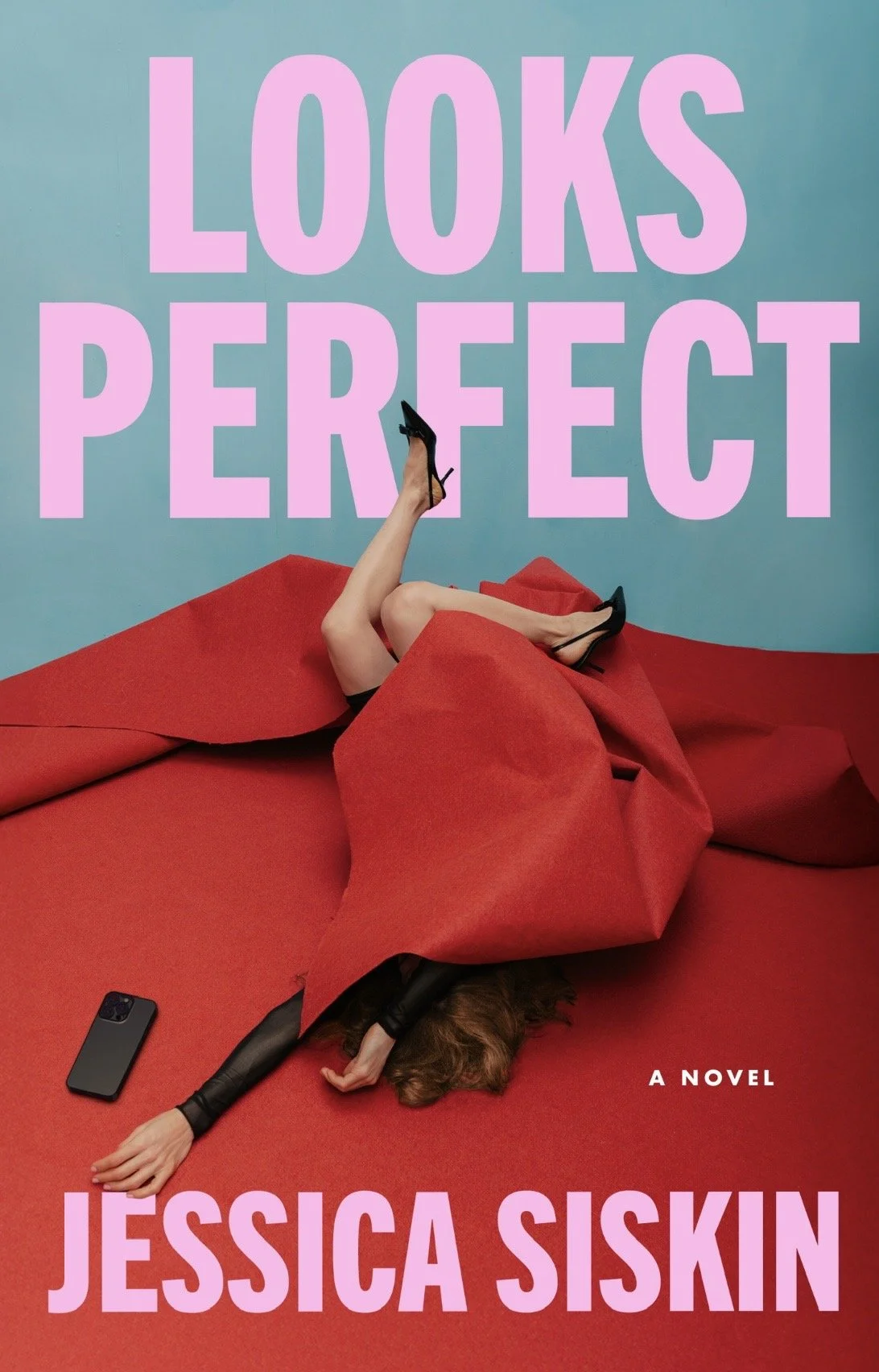 Book cover of novel Looks Perfect by Jessica Siskin
