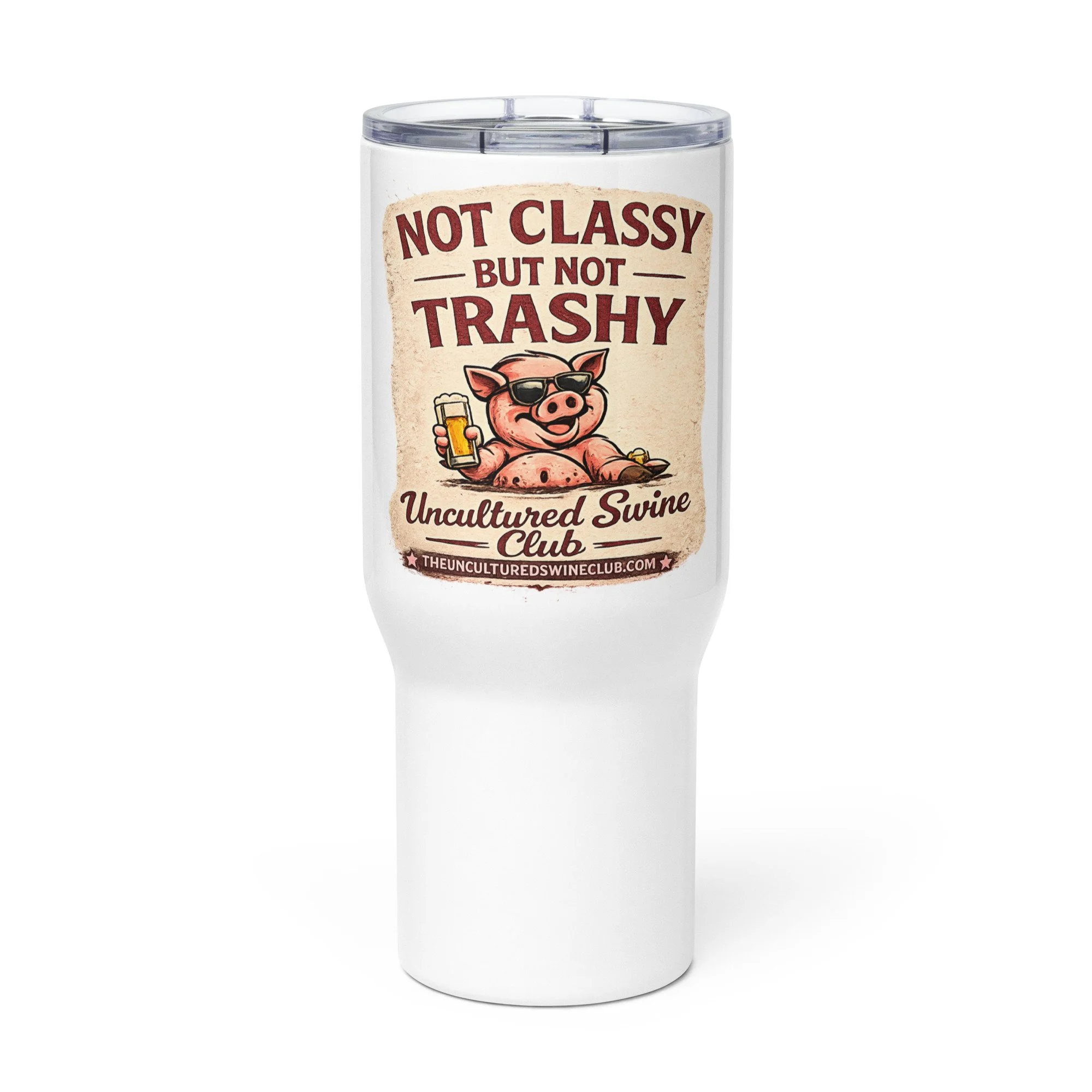 Classy But Not Trashy-Travel mug