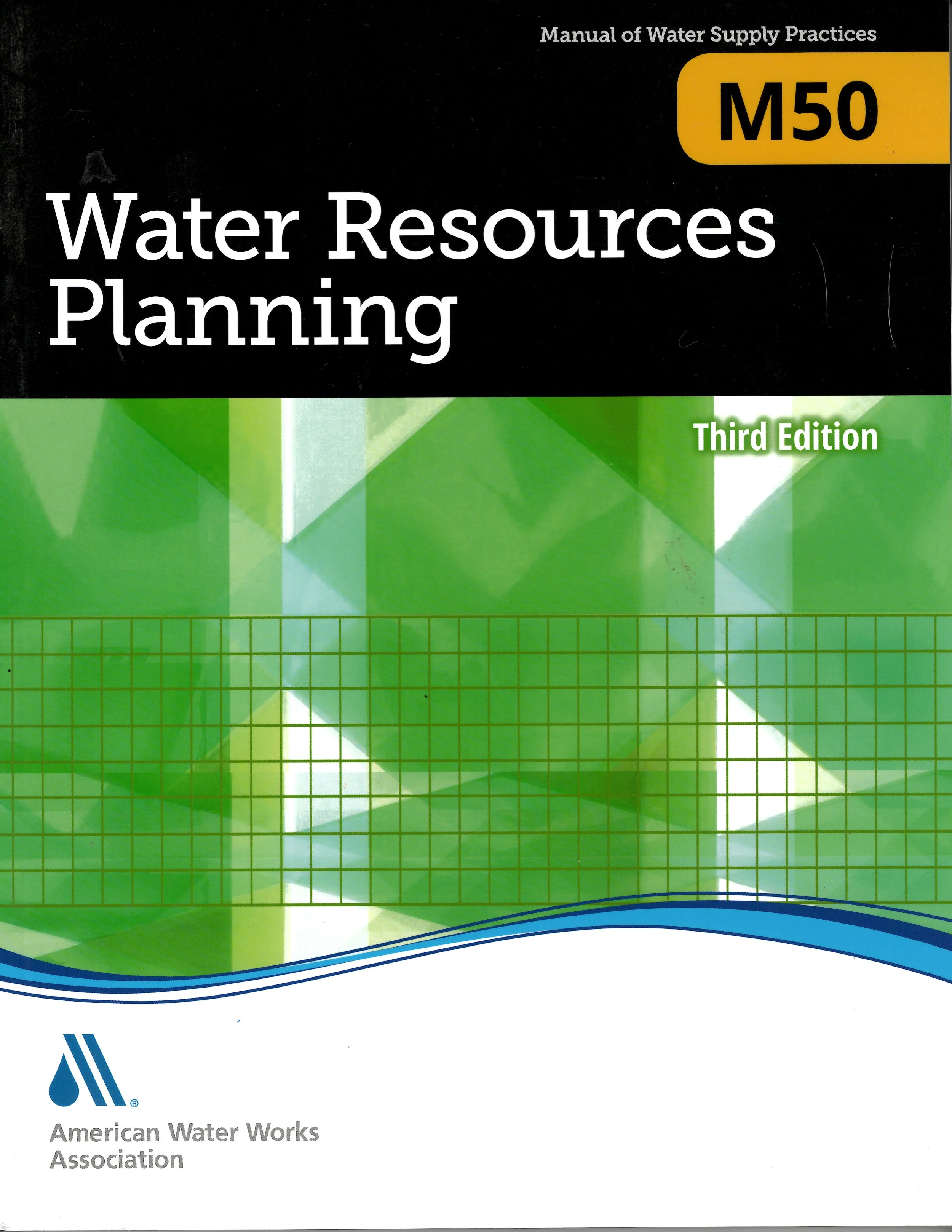 AWWA M50 Water Resources Planning, Third Edition, 2017