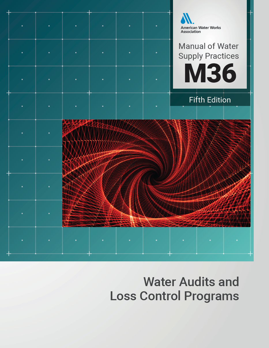 AWWA M36 Water Audits and Loss Control Programs, Third Edition, 2009
