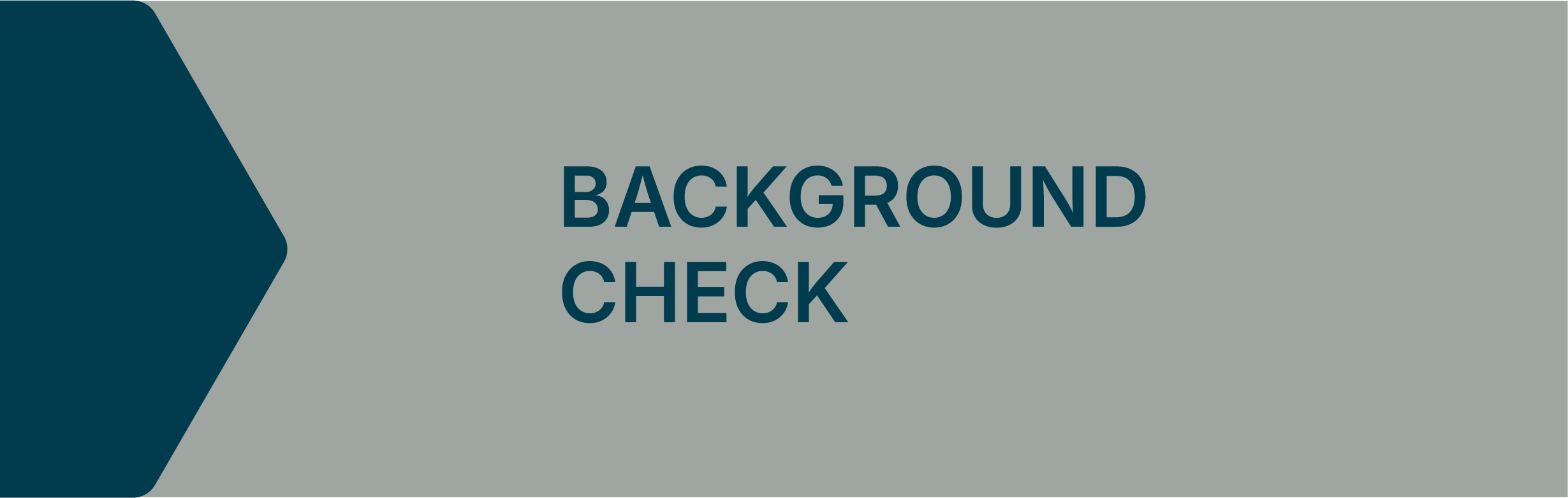 Palabra en inglés 'Background Check' en un fondo gris con un diseño de flecha azul oscuro a la izquierda.