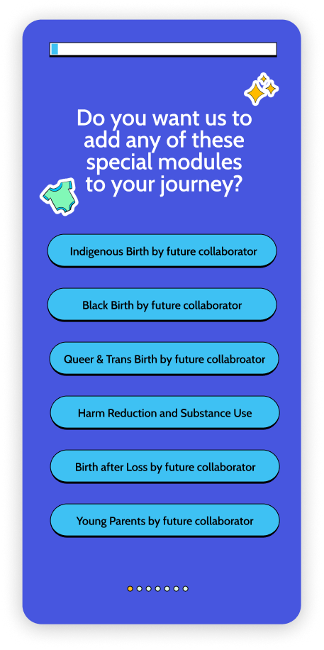 add special modules that are specific to your pregnancy experience