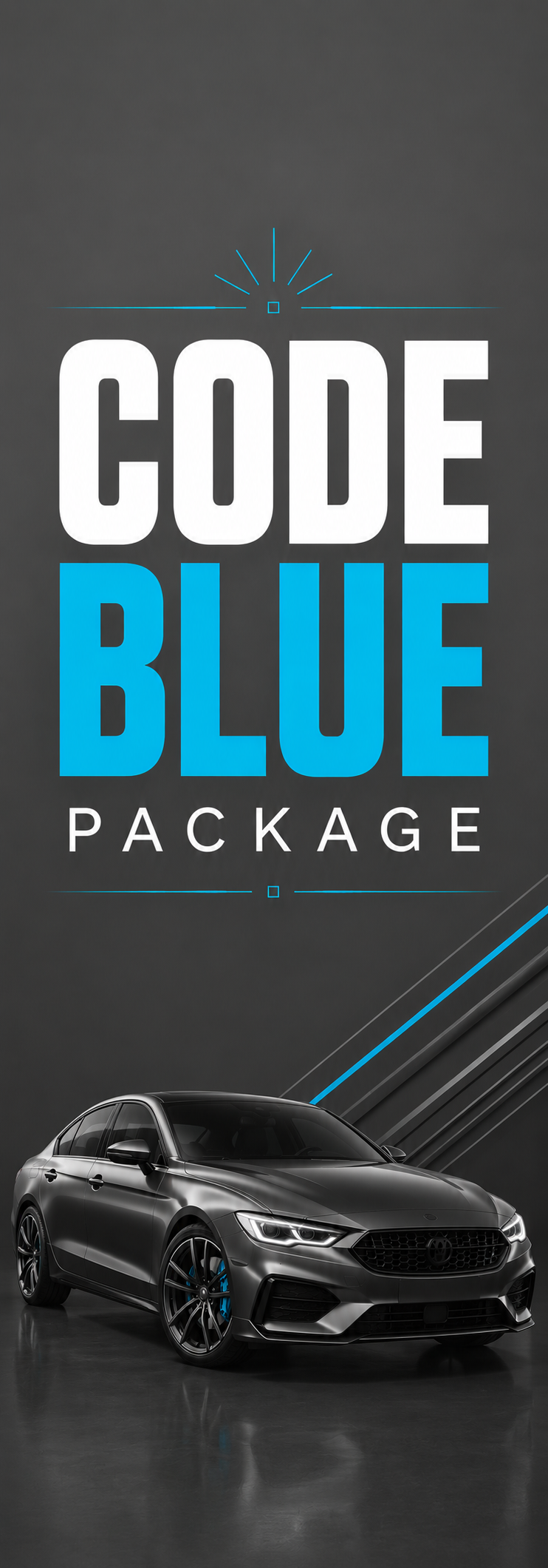 A dark gray sports sedan with blue brake calipers is positioned in front of a black background with a promotional sign that reads 'Code Blue Package' in large white and blue text. The sign includes some blue graphic accents and lines.