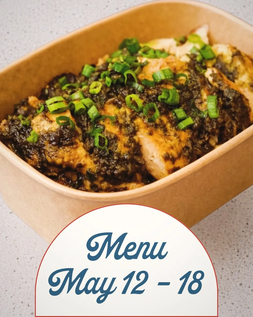 The May 12-18 menu is live with a few NEW items and returning requests. Orders will be open through Sunday.