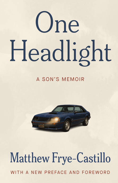 One Headlight: A Son's Memoir
