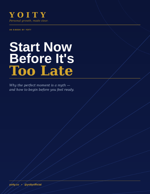 Start Now Before It's Too Late
