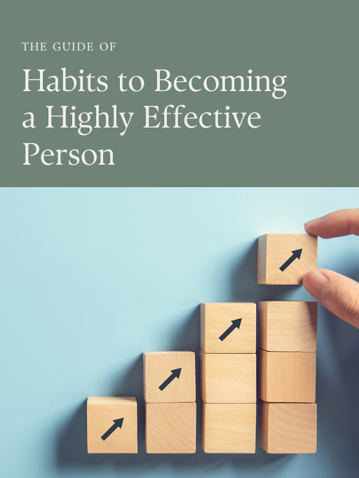 Habits to Becoming a Highly Effective Person