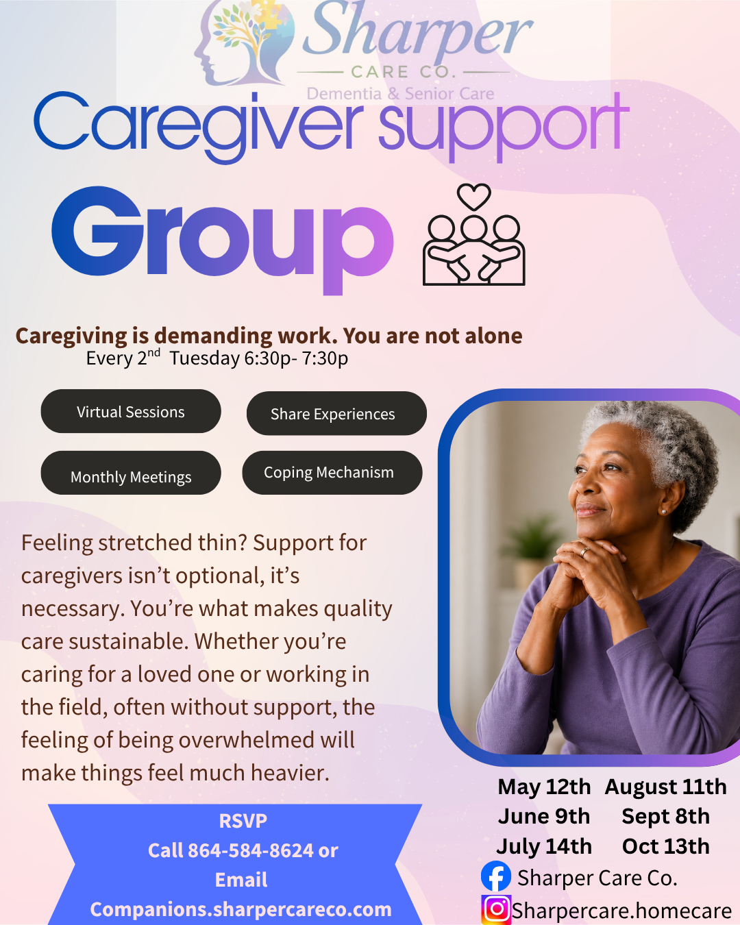 Flyer for Sharper Care Co.'s caregiver support group. Features the company logo, colorful text, a photo of an older woman with gray hair wearing a purple shirt, and details about virtual sessions, dates, and contact information.