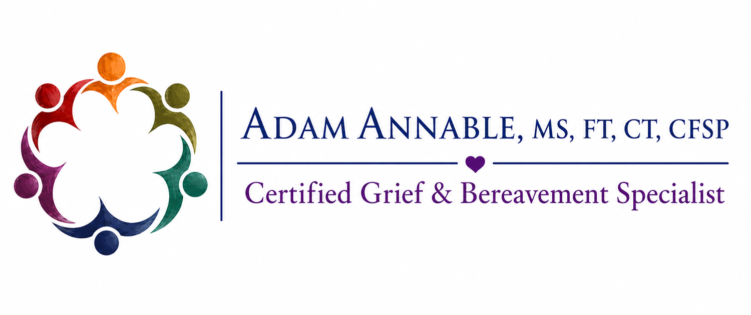 Adam Annable, Certified Grief &amp; Bereavement Specialist, LLC