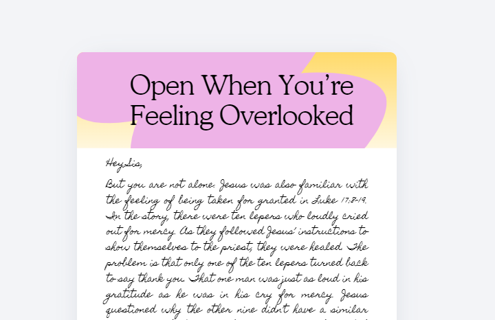 Open When You're Feeling Overlooked
