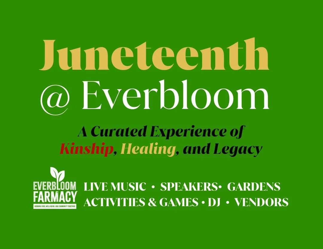 Juneteenth At everbloom