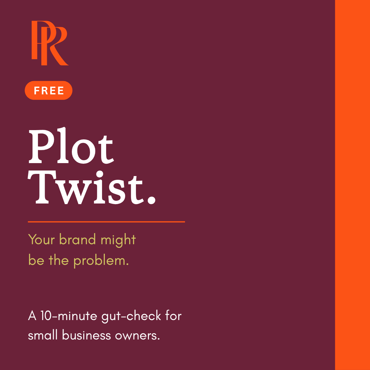 Plot Twist: Your Brand Might Be the Problem - Free Guide