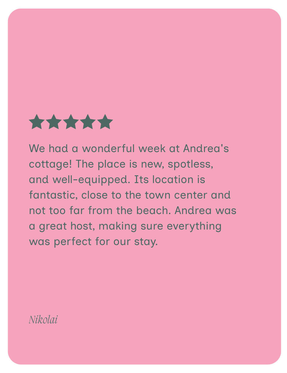 Pink review card with five stars and a positive review about Andrea's cottage stay, signed by Nikolai.