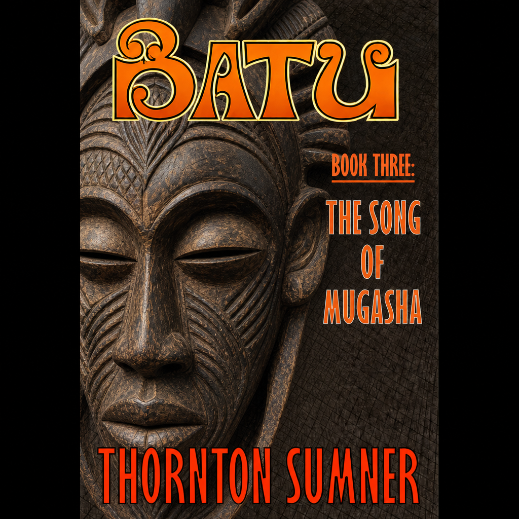 Batu: Book Three - The Song of Mugasha