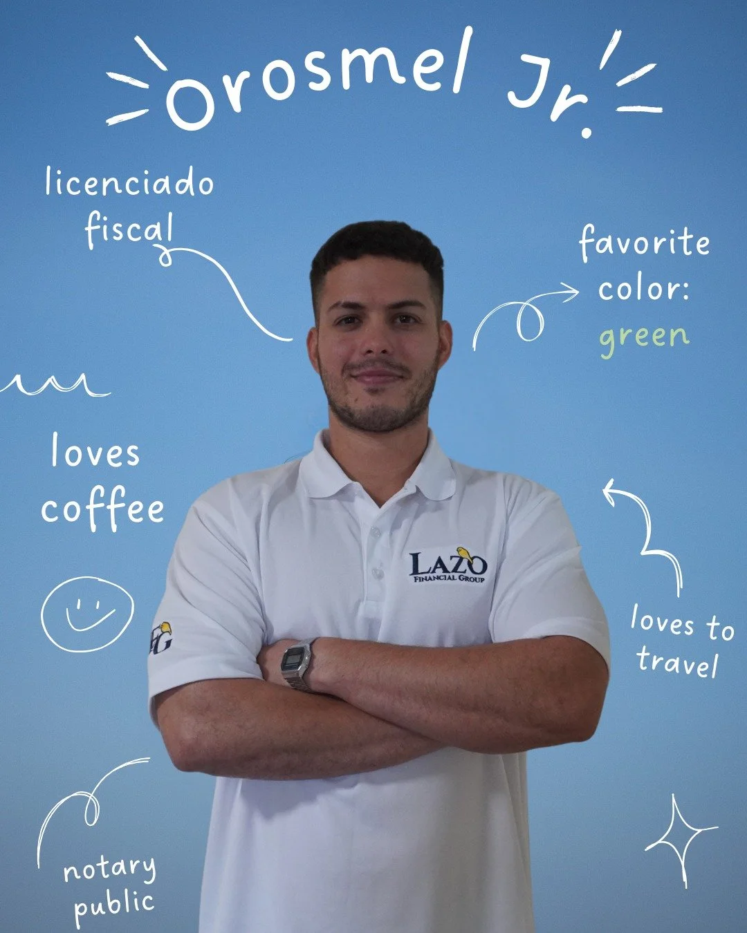 A man in a white polo shirt with a company logo, standing with arms crossed against a blue background with handwritten annotations. The annotations identify him as a licensed notary public, who loves coffee, enjoys traveling, and his favorite color is green.