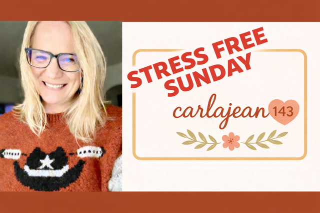 A woman with blonde hair and glasses smiling, wearing a western sweater with a black cowboy hat and a white star, next to a graphic that reads 'Stress Free Sunday' with the name 'carlajean' and the number 143, decorated with leaves and a flower.
