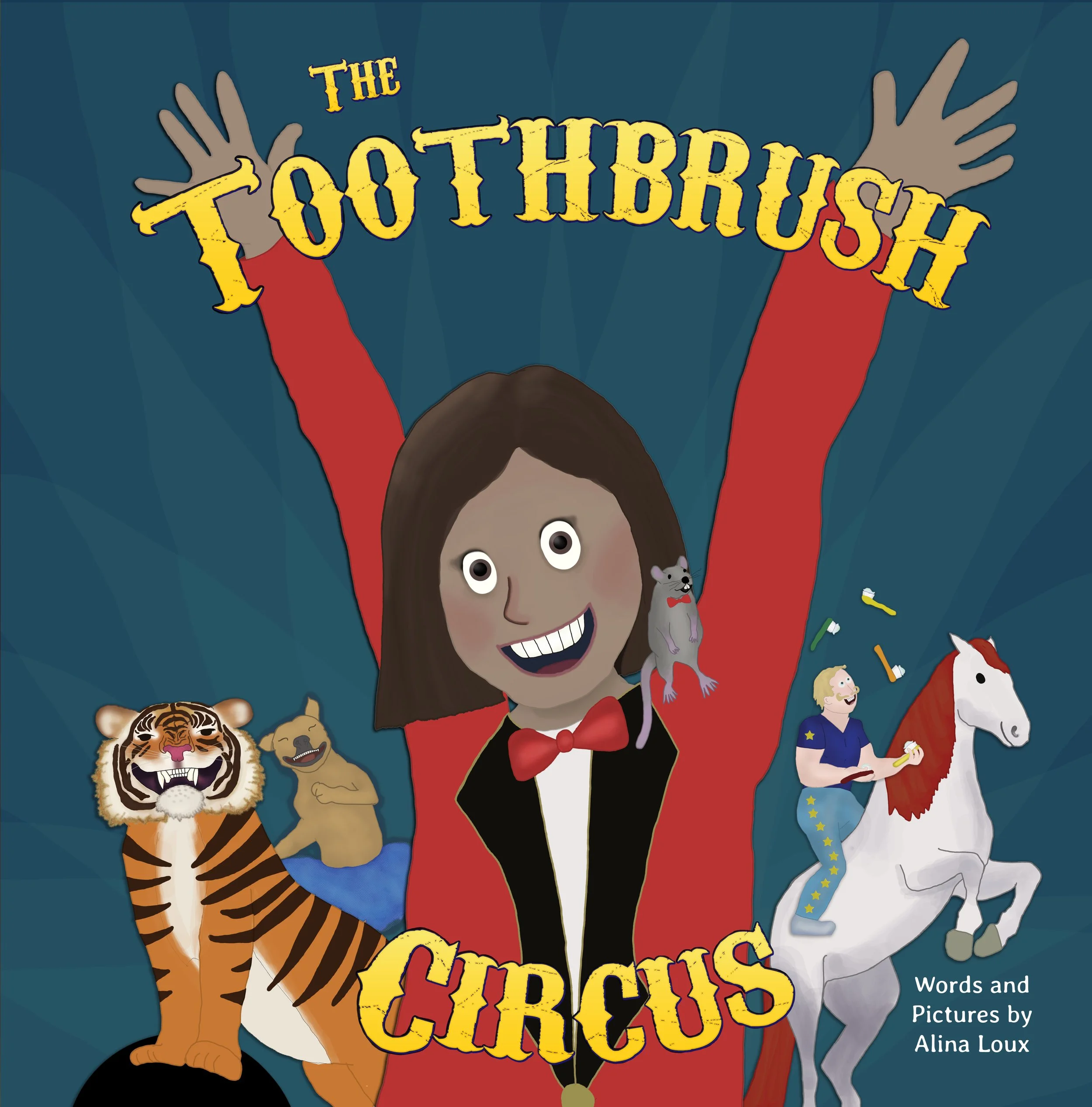 The Toothbrush Circus (Signed Hardcover)