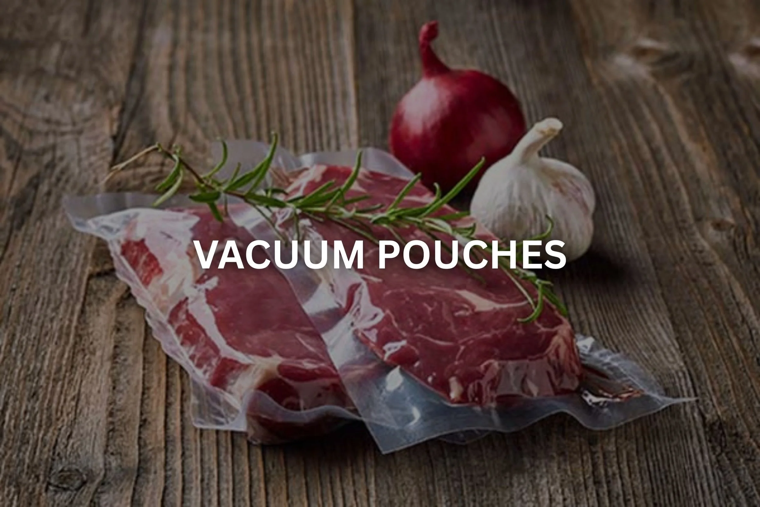 Vacuum Pouches