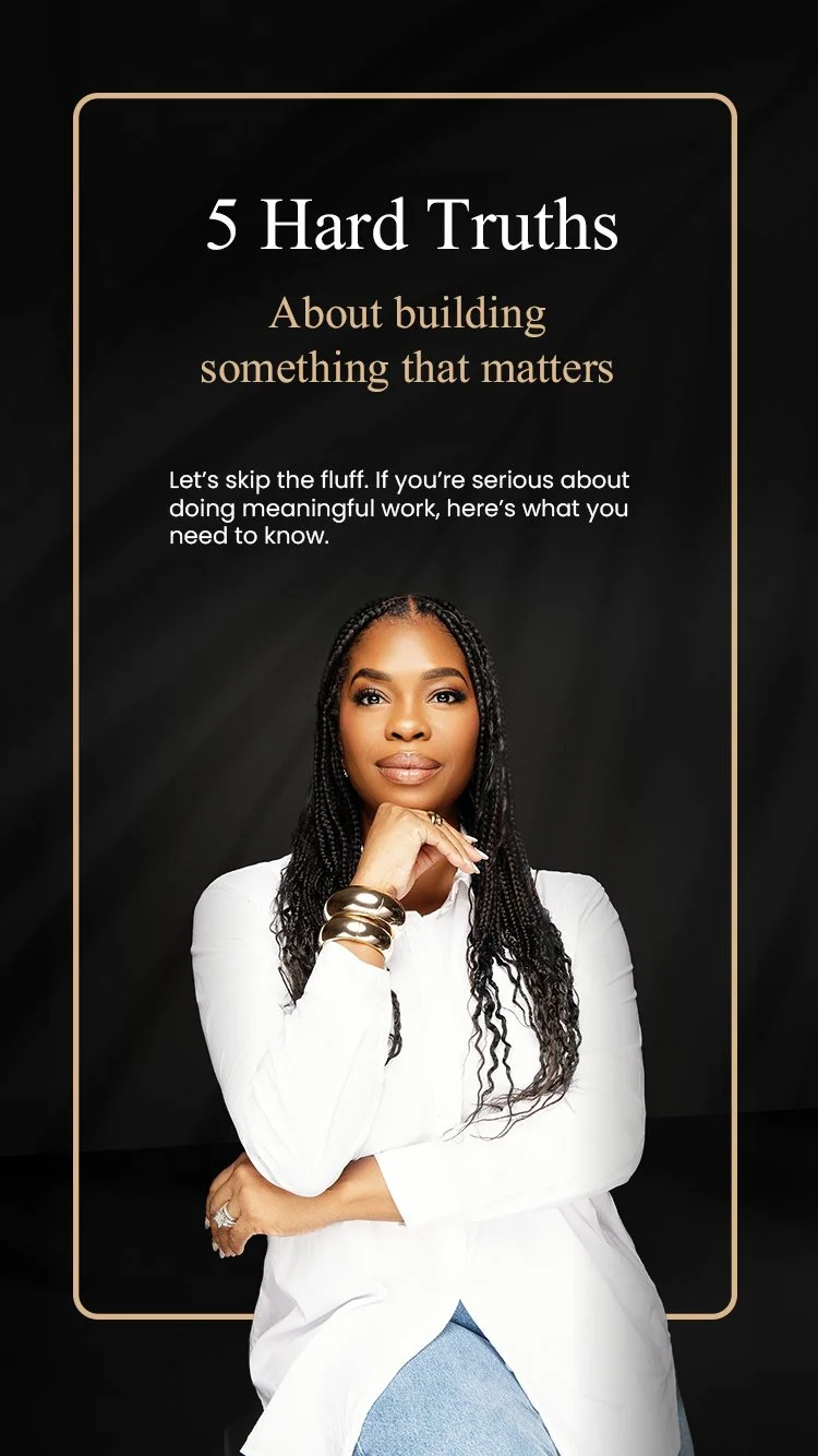 5 Hard Truths downloadable PDF resource sharing honest insights about leadership, purpose, and social impact.