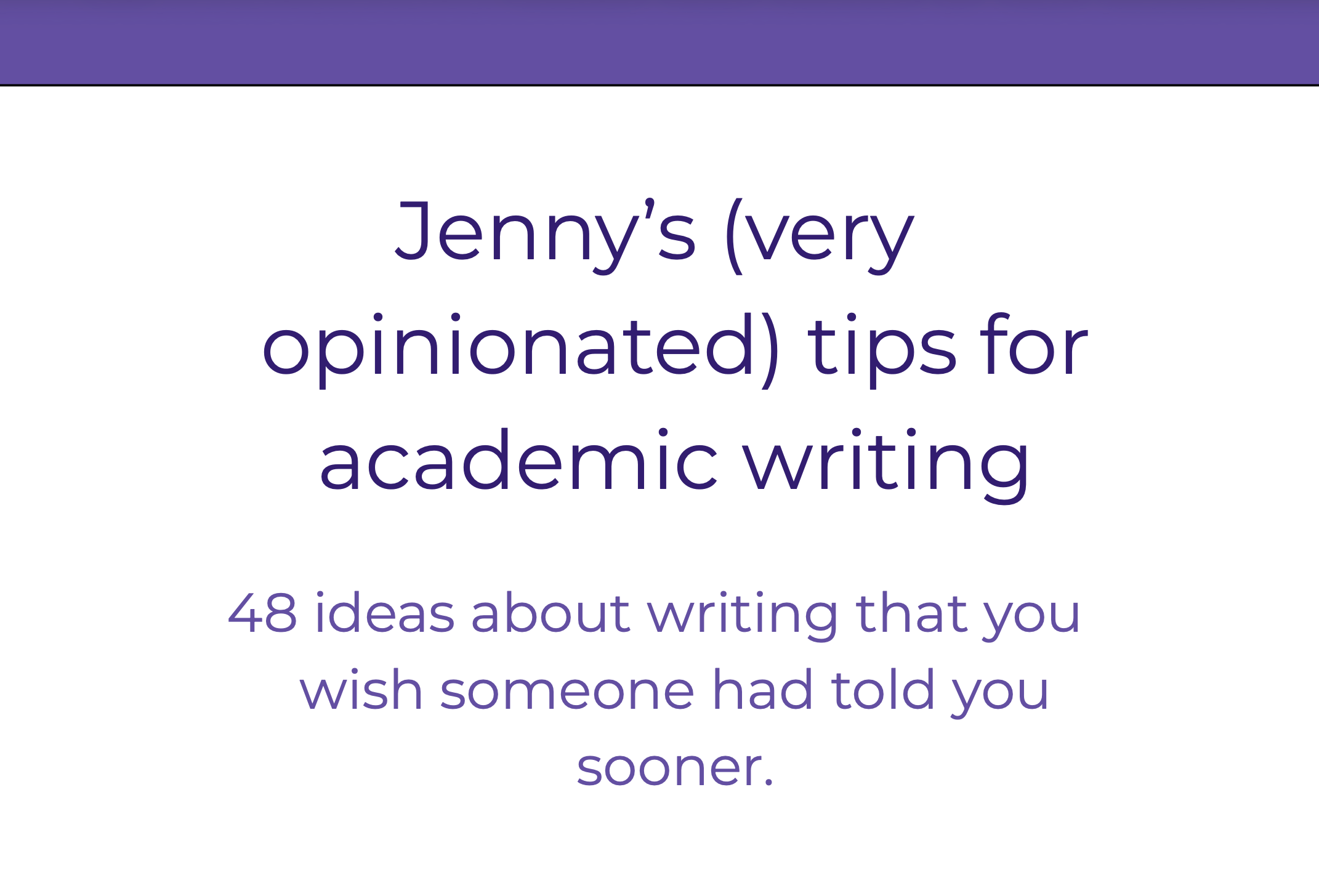 Jenny’s very opinionated tips for academic writing
