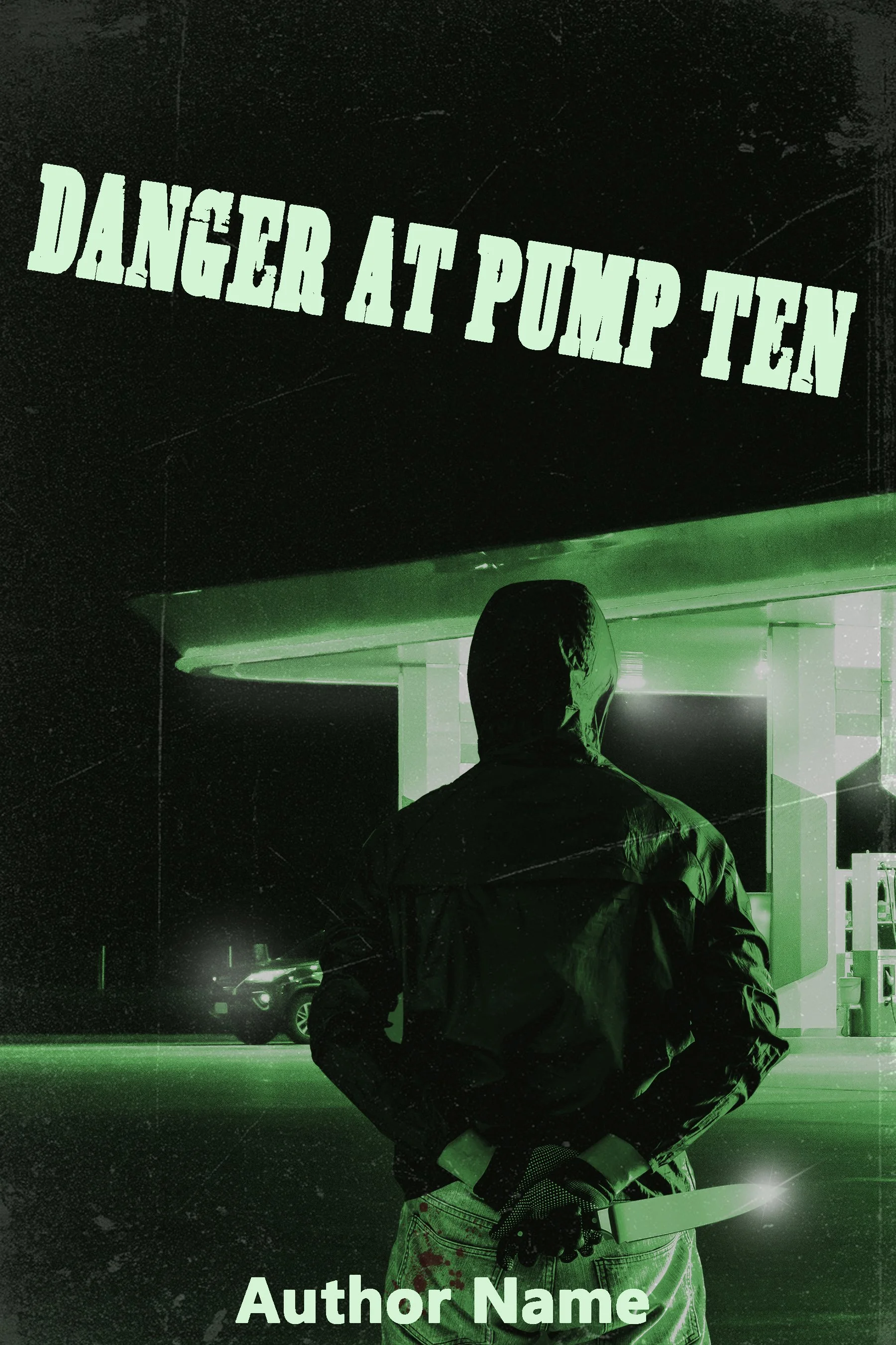Danger at Pump 10 Pre-Made