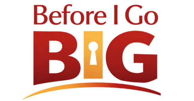 Before I Go  - BIG Legacy Vault