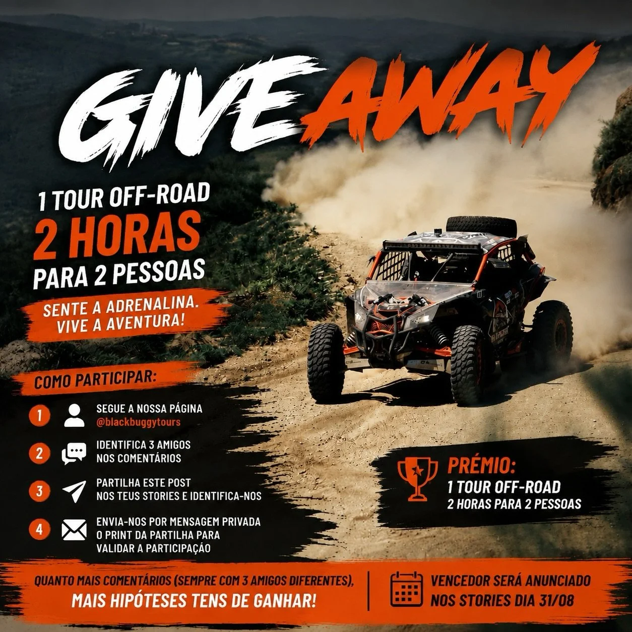 🎉 🚨 GIVEAWAY BLACK BUGGY TOURS 🚨

🔥 Queres viver uma aventura inesquec&iacute;vel e sentir a pot&ecirc;ncia dos nossos Can-Am de 200cv?

Estamos a oferecer 1 Tour OFF-ROAD de 2 horas para 2 pessoas! 🏁🌿

Para participar s&oacute; tens de:

✅ Seg