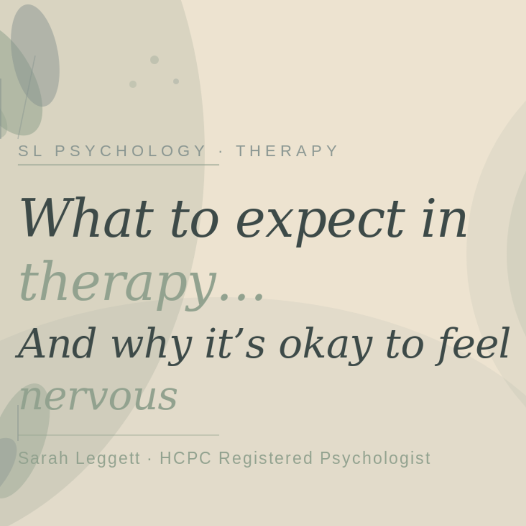 What to expect in therapy… And why it's okay to feel nervous