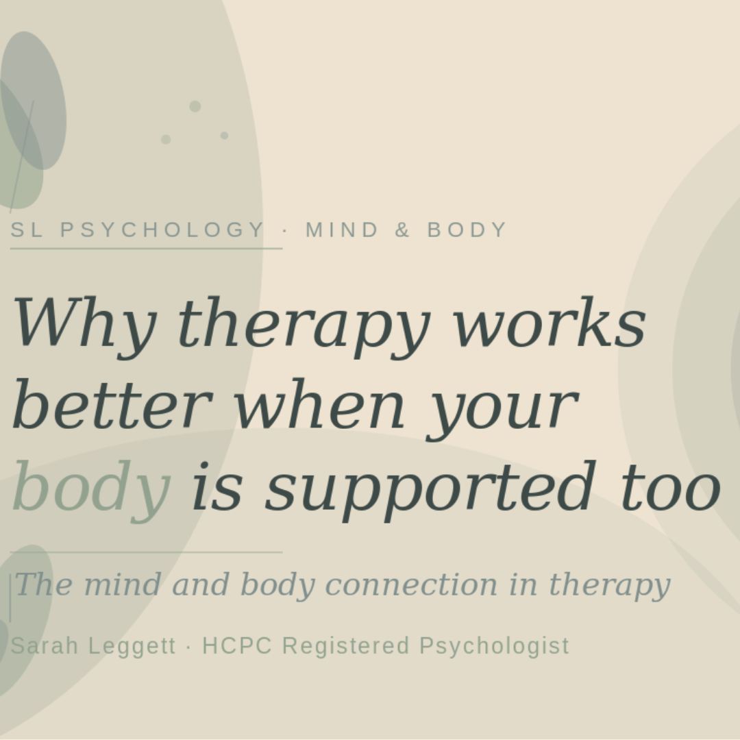 Why therapy works better when your body is supported too