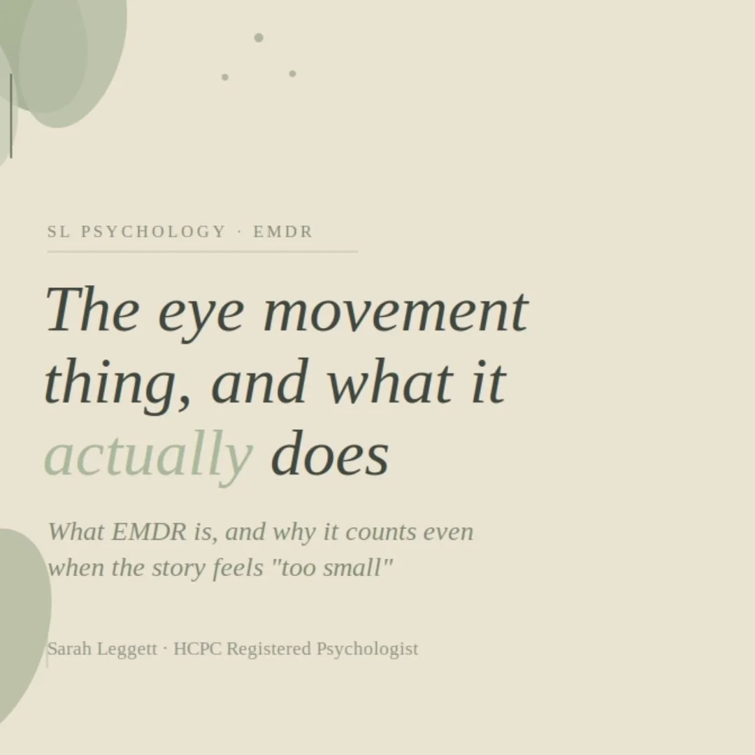 EMDR - The Eye Movement Thing Explained