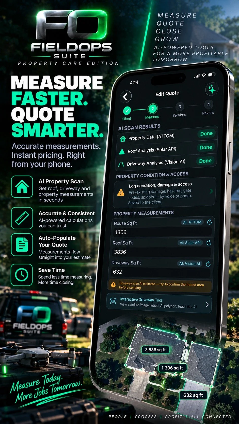Promotional poster for FIELDS OPS SUITE property care edition featuring a smartphone with an app displaying property measurements. The poster highlights features like AI property scan, accurate calculations, auto-populated quotes, and time-saving. It shows a property layout with measurements for house, roof, and driveway in square feet, along with the slogan 'Measure Today. More Jobs Tomorrow' and a background with vehicles and a house.