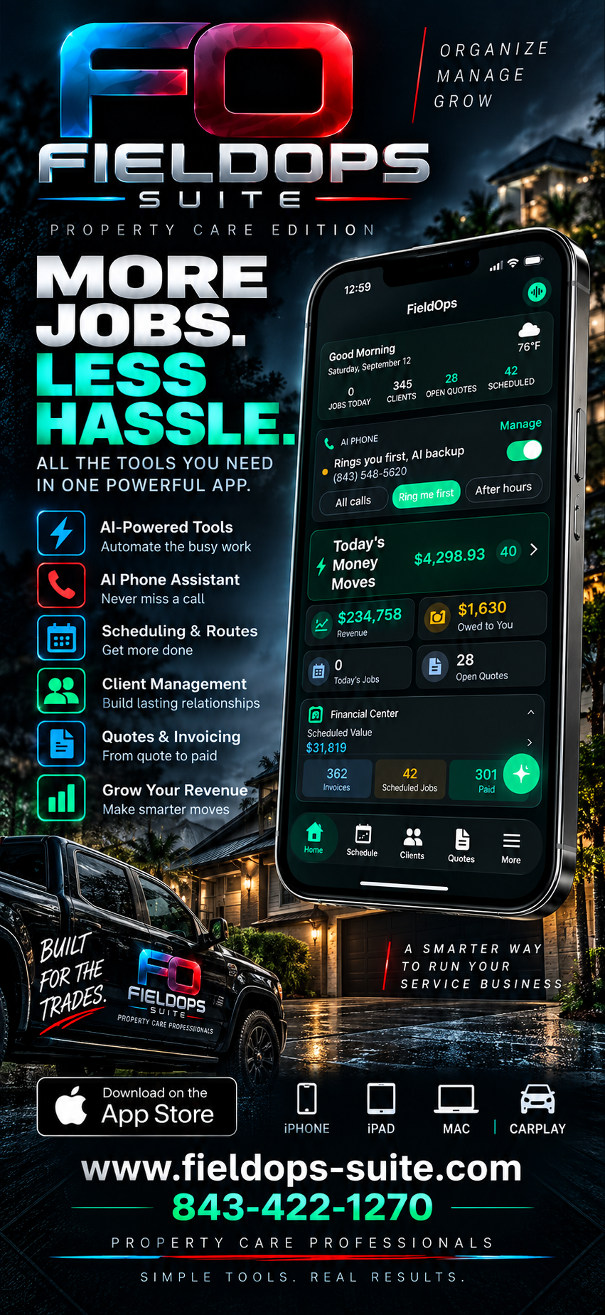 An advertisement for FO FieldOps Suite, a property care app. The ad features a smartphone displaying the app interface, highlights key features like AI-powered tools, scheduling, client management, quotes, and revenue growth. The background includes a house and a truck with the FO FieldOps logo, and information about downloading the app from the App Store, website, and contact number.
