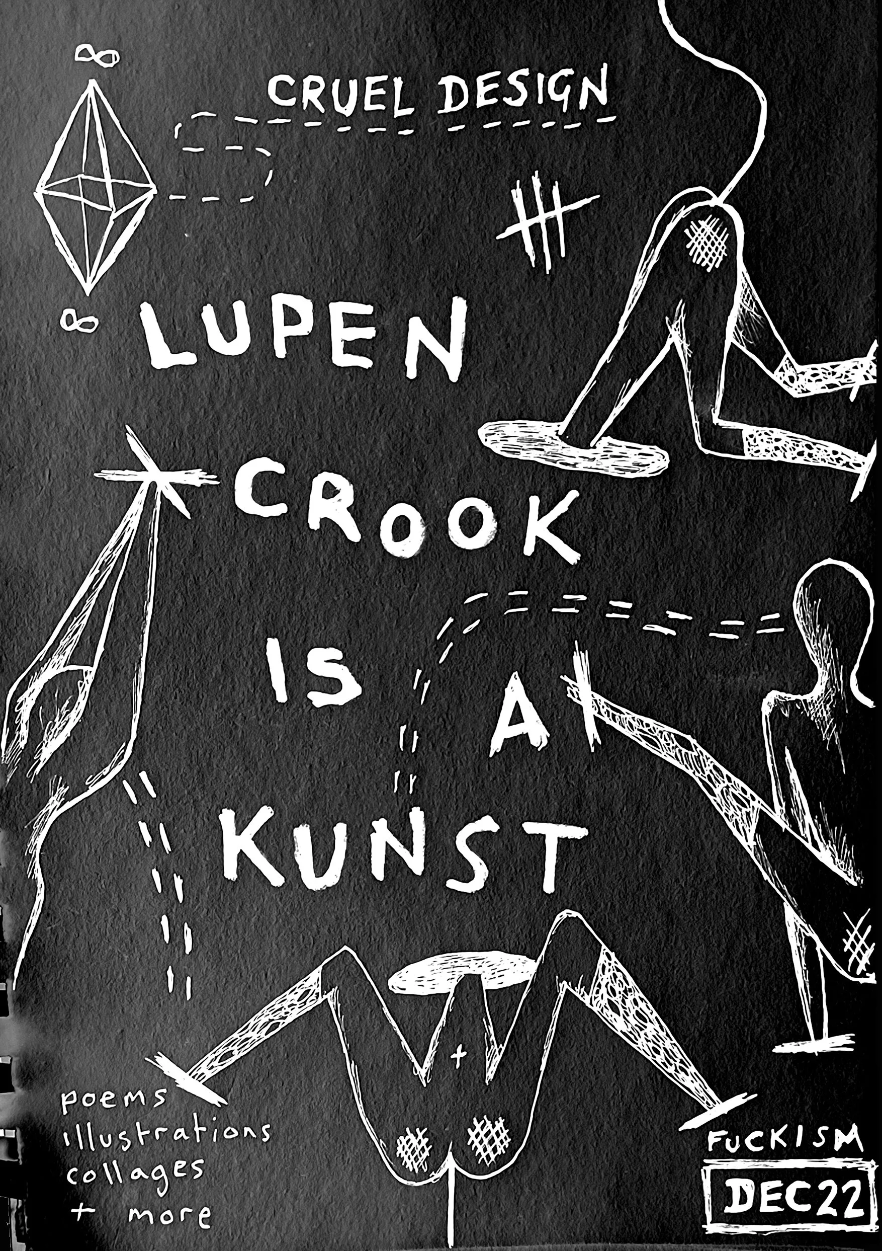 Lupen Crook is a Kunst / 16 page zine / ltd edition (2022)