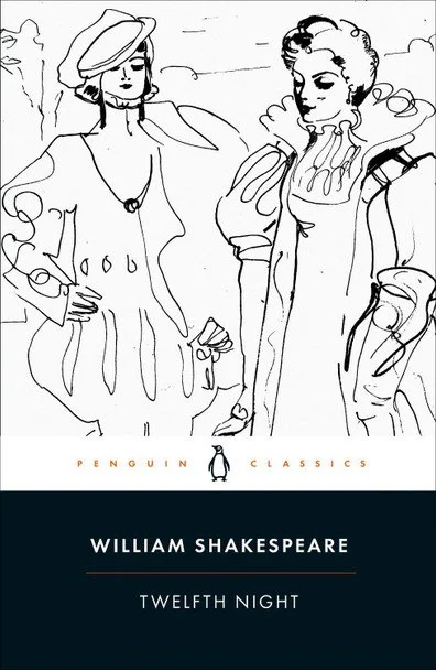 A black and white sketch of two women in vintage attire, one wearing a hat and the other with curly hair, standing outdoors with trees in the background. The bottom includes the Penguin Classics logo and text indicating William Shakespeare's play, "Twelfth Night."