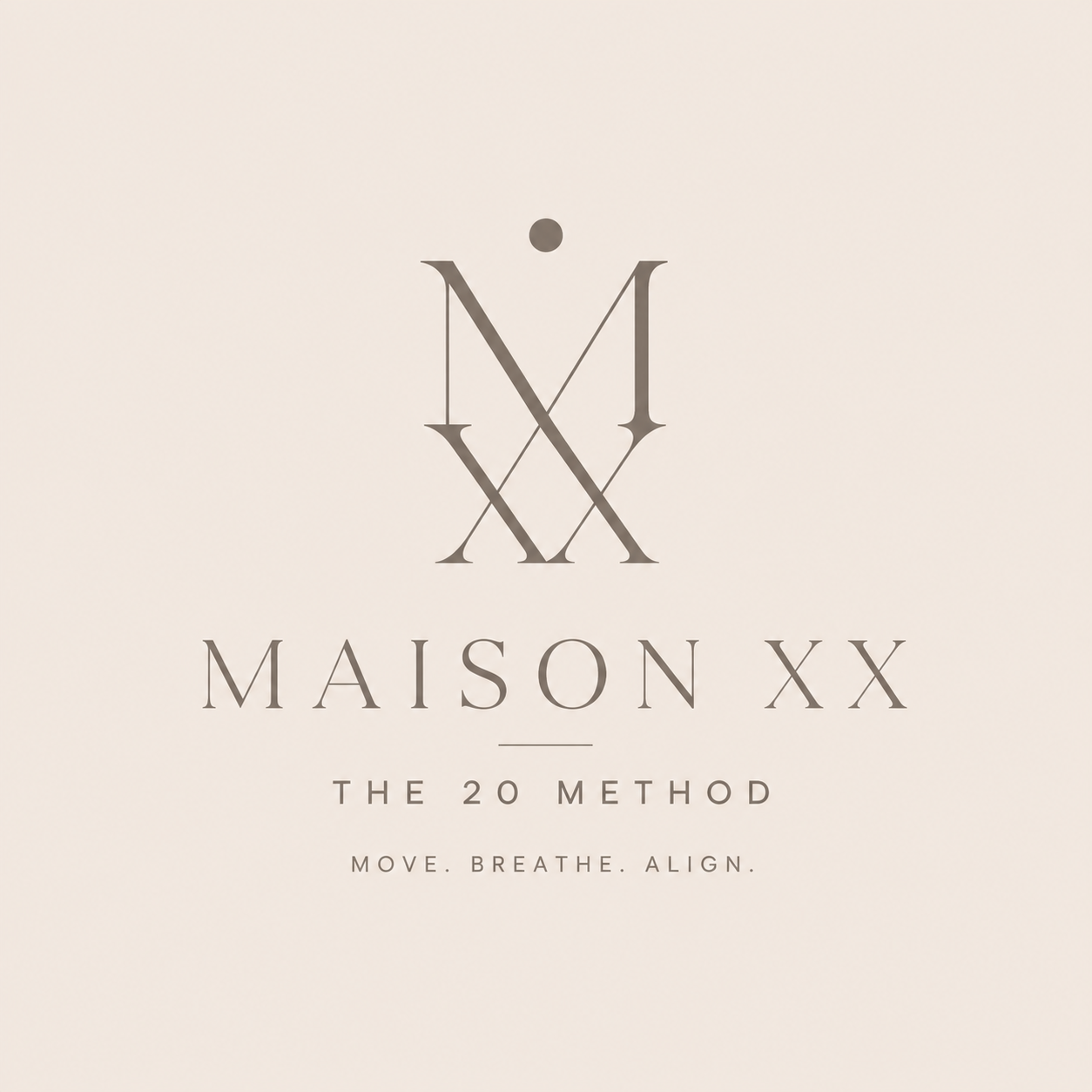Maison XX - The 20 Method
