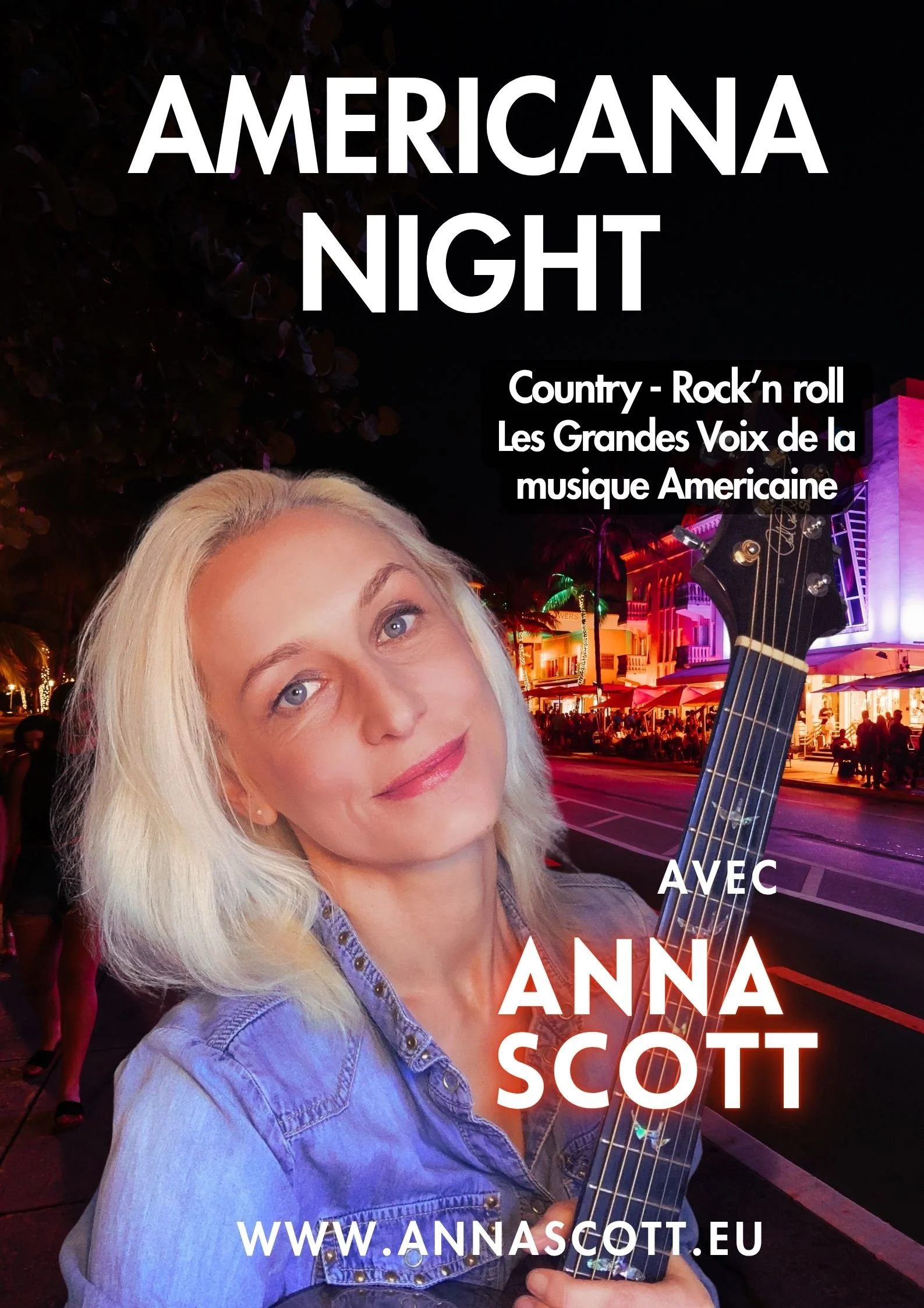 Une affiche promotionnelle pour une soirée Americana Night avec Anna Scott, présentant une femme blonde avec une guitare électrique sur une rue illuminée la nuit.