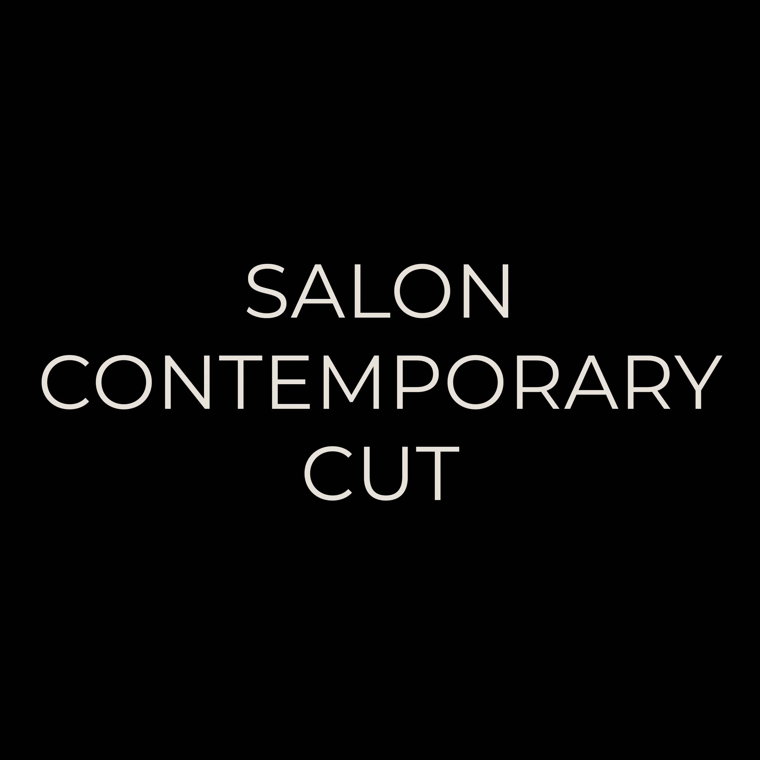 Black background with white text that reads "SALON CONTEMPORARY CUT".