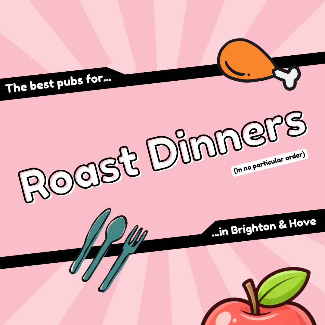 The Best Pub Roasts in Brighton &amp; Hove