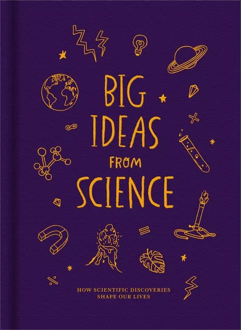 Cover of a book titled "Big Ideas from Science" with illustrations of planets, lightning bolts, molecules, a volcano, a magnet, and other science-themed icons on a purple background.